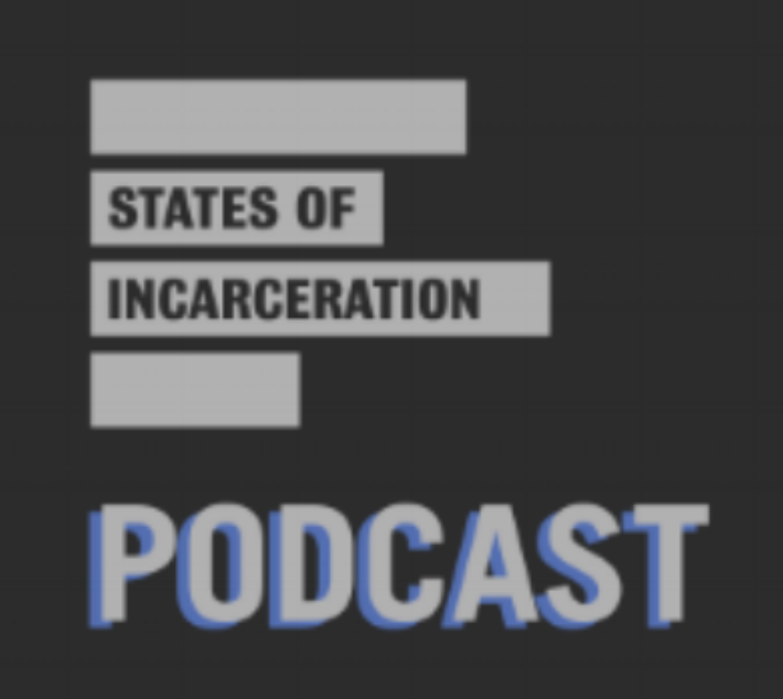 Podcast: States of Incarceration
